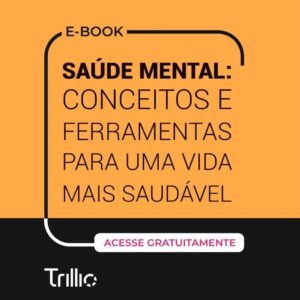 E-book Saúde Mental: conceitos e Ferramentas para uma vida mais saudável.